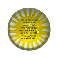 You Are My Sunshine Paperweight by Sugarboo