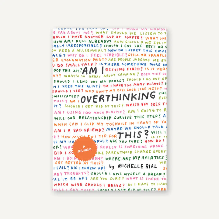 Am I Overthinking This? by Chronicle Books